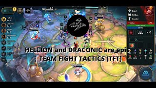 HELLION and DRACONIC are epic  Team Fight Tactics TFT Gameplay [upl. by Neltiac]