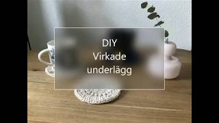 DIY virkade underlägg [upl. by Drugi]