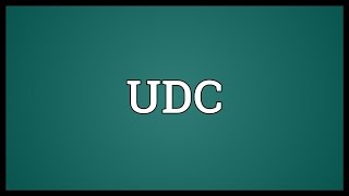 UDC Meaning [upl. by Harac]