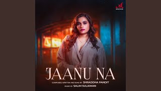 Jaanu Na [upl. by Freeborn]