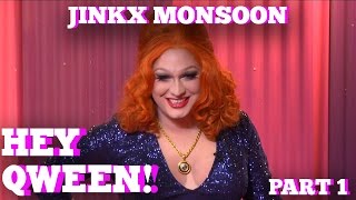 JINKX MONSOON on HEY QWEEN with Jonny McGovern Part 1  Hey Qween [upl. by Cob]