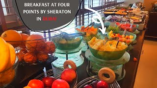 Breakfast Buffet at Four Points by Sheraton hotel in DUBAI  amp Room tour [upl. by Ilona]