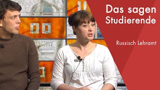 quotDas sagen die Studierendenquot  Russisch Lehramt Staatsexamen studieren [upl. by Manchester594]