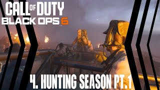 4 Hunting Season Pt1  Black Ops 6 Gameplay  No Commentary [upl. by Peterson]