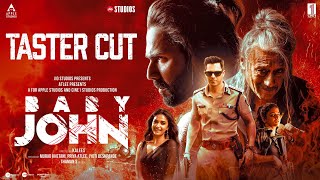 Baby John  Taster Cut  Atlee  Varun Dhawan Keerthy Suresh Wamiqa G Jackie Shroff  25th Dec [upl. by O'Neill]