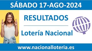 Resultado del sorteo Loteria Nacional del sabado 17 de agosto de 2024 [upl. by Yerfdog]