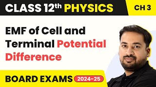 EMF of Cell and Terminal Potential Difference  Current Electricity  Class 12 Physics Chapter 3 [upl. by Nimref304]