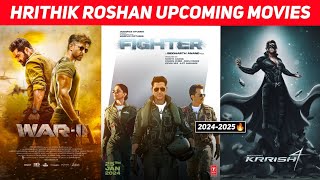 Top 10 Hrithik Roshan Upcoming Films 20242025  Upcoming BIGGEST Hrithik Roshan Pan Indian Movies [upl. by Assilram792]