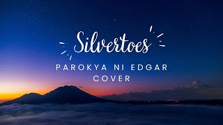 SILVERTOES PAROKYA NI EDGAR COVER  UKULELE LYRICS AND CHORDS [upl. by Nylirret]