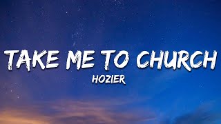 Hozier  Take Me To Church Lyrics [upl. by Murrell]