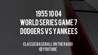 1955 10 04 World Series Game 7 Dodgers vs Yankees OTR [upl. by Damaris]