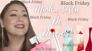 18 PERFUMES  MINHA LISTA DE DESEJOS PARA BLACK FRIDAY [upl. by Artied]