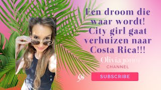 Een droom die waar wordt City girl verhuist naar Costa Rica [upl. by Netti]