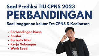 PREDIKSI TIU CPNS 2023  PERBANDINGAN  SOAL amp PEMBAHASAN [upl. by Elocen64]