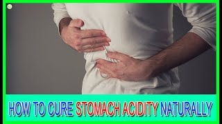 How To Cure Stomach Acidity Naturally With Natural Home Remedies  Best Home Remedies [upl. by Fedora]