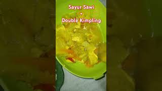 Makan Besar  Sayur Sawi  Double Kimpling [upl. by Nitsir468]