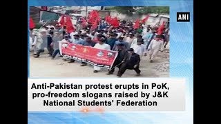 AntiPakistan protest erupts in PoK profreedom slogans raised by JampK National Students Federation [upl. by Eastlake211]