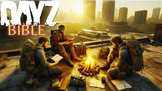 BIBLE in DAYZ  Why Do We Stuggle Where is God [upl. by Sone]