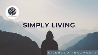 Simply Living  Lyrics by Tristan Z Vallis  Original Song [upl. by Gratiana864]