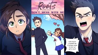 Roots of the Heart chapter 12 Dont Mess with Me [upl. by Arakawa]