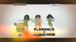 ABC Promo quotFlorence  the Machine GMA Summer Concert Series 2011quot [upl. by Ailehs]