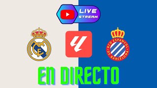 REAL MADRID VS RCD ESPANYOL EN DIRECTO  LA LIGA EA SPORTS GRATIS [upl. by Wertz]