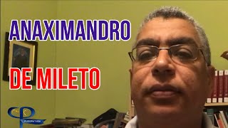 ANAXIMANDRO DE MILETO [upl. by Clere]