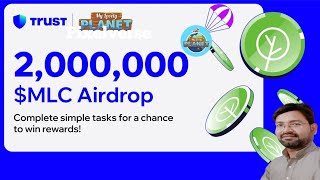 Trust Wallet Free Campaign 2M MLC Token Airdrop  My Lovely Planet Web 3 Free Campaign Airdrop [upl. by Fablan]