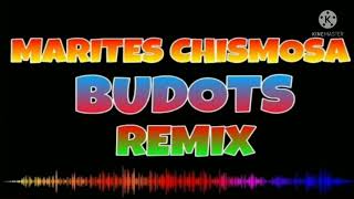 MARITES CHISMOSA BUDOTS REMIXBEST MUSIC VIRAL 2022💥No copy right [upl. by Aerdnael]