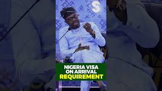 Nigeria Visa on Arrival Requirement for Foreigners visarequirements visaonarrival nigeriavisa [upl. by Ainerbas335]