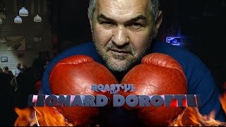 Roastul lui Leonard Doroftei [upl. by Dnomyaw]