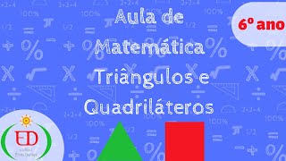 Aula de Matemática 6º ano  Triângulos e Quadriláteros  Professora Barbara [upl. by Anairam]