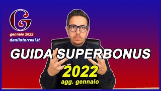 SUPERBONUS 110 Guida 2022 completa  come funziona con le ultime novità della proroga [upl. by Tuchman]