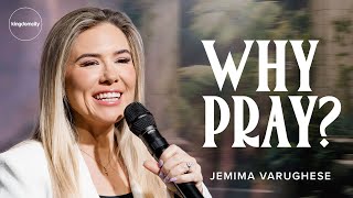 Sunday Service  Why Pray with Jemima Varughese [upl. by Rebekkah]