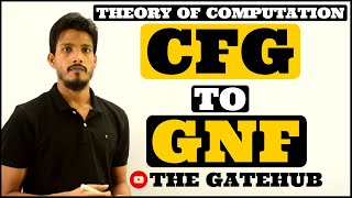 CFG to GNF Conversion  Context Free Grammar to Greibach Normal Form Conversion  GATECS  TOC [upl. by Ruffin]