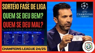 Quais times se deram mal após o SORTEIO DA FASE DE LIGA DA CHAMPIONS LEAGUE 20242025 [upl. by Mirilla]