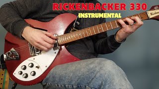 Rickenbacker 330 Instrumental [upl. by Alphard432]