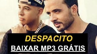 Luis Fonsi  Despacito ft Daddy Yankee Download mp3 [upl. by Ester]