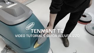 ISC Group  Video tutorial e guida allutilizzo della lavapavimenti uomo a terra Tennant T2 [upl. by Ainaj]