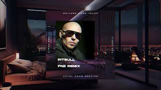 Pitbull  Hotel Room Service FNZ Remix [upl. by Theona]