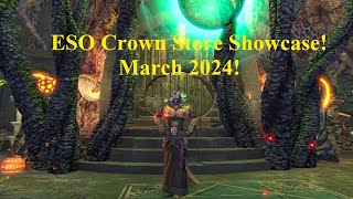 ESO Crown Store Showcase March 2024 [upl. by Adok]