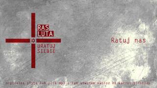 Ras Luta  Ratuj nas [upl. by Oneill717]