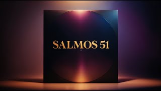 SALMOS 51 VOCES DE ADORACIÓN [upl. by Haimaj288]