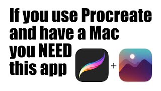 If you use Procreate and have a Mac you NEED this app [upl. by Nerral]