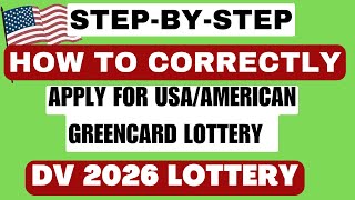 DV LOTTERY 2026  STEPBYSTEP HOW TO COMPLETE DV LOTTERY APPLICATION FORM  USA GREENCARD LOTTERY [upl. by O'Carroll]