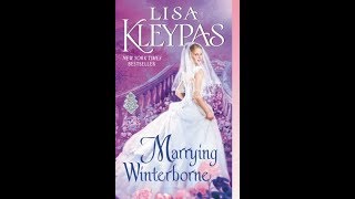 MARRYING WINTERBORNE  LISA KLEYPAS  HISTORICAL ROMANCE  SYNOPSIS [upl. by Etnaihc]