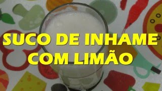 SUCO DE INHAME  COZINHANDO POR AÍ [upl. by Simpkins]