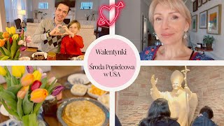 ❤️ WALENTYNKI i ŚRODA POPIELCOWA W USA🇺🇸 [upl. by Yrdua]