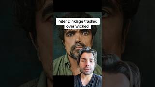 Peter Dinklage trashed over Wicked [upl. by Anaujik934]