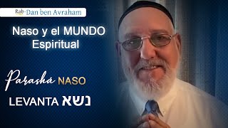 Parashá Naso y el mundo espiritual  Rab Dan ben Avraham [upl. by Airot]